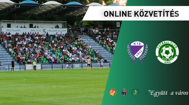 ONLINE: Kecskeméti TE – FC Ajka